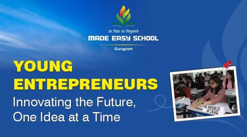 Young Entrepreneurs: Innovating the Future, One Idea at a Time